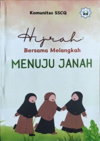 Image of Hijrah: Bersama Melangkah Menuju Janah