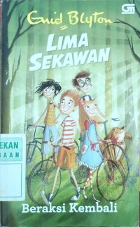Image of Lima Sekawan : Bereaksi Kembali