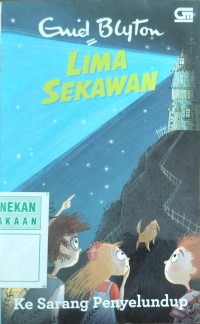 Image of Lima Sekawan : Ke Sarang Penyelundup